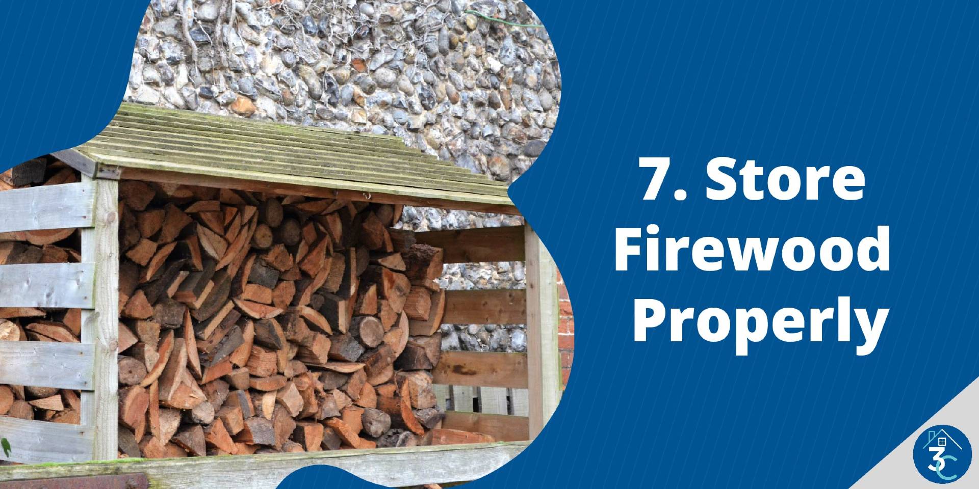 Store Firewood Properly